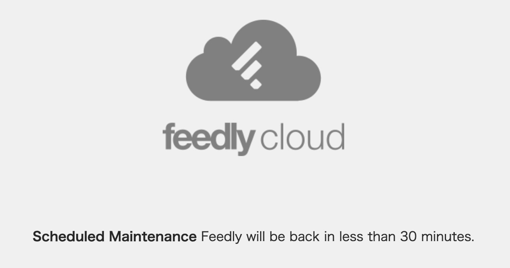 Scheduled Maintenance Feedly will be back in less than 30 minutes.